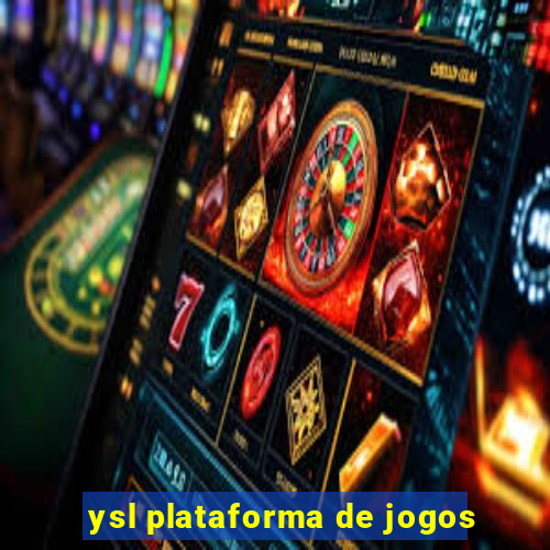 ysl plataforma de jogos